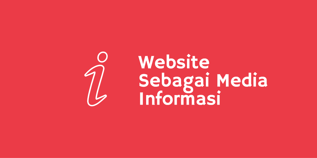 Website Sebagai Media Informasi