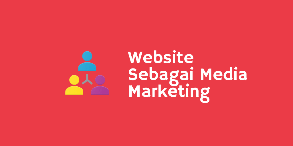 Website Sebagai Media Marketing